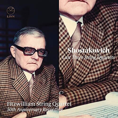 Shostakovich: Last Three String Quartets, 50th Anniversary R