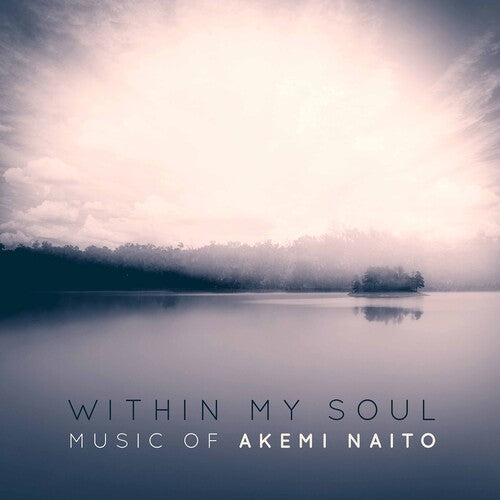 Naito, A.: Within My Soul