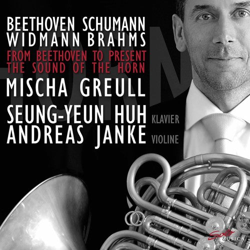From Beethoven to Present: The Sound of the Horn