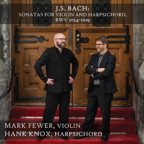 Bach: Violin Sonatas, BWV 1014-1019