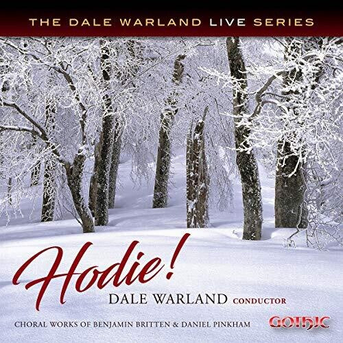 Hodie! Choral Works Of Benjamin Britten & Daniel Pinkham