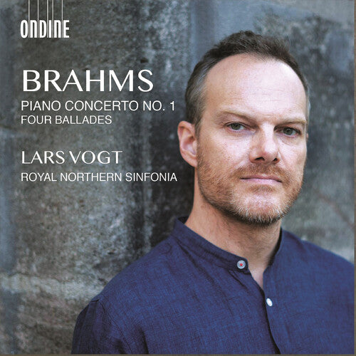 Brahms: Piano Concerto No. 1 - 4 Ballades