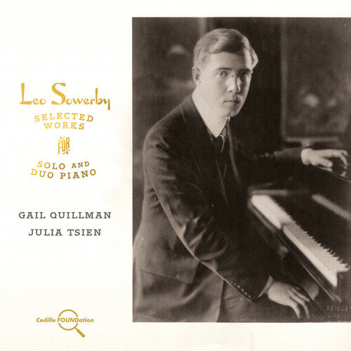 Leo Sowerby: Selected Works for Solo & Duo Piano