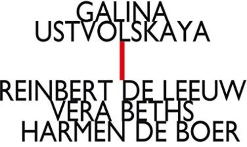 Ustvolskaya: Clarinet Trio - Piano Sonata No. 5 - Duet