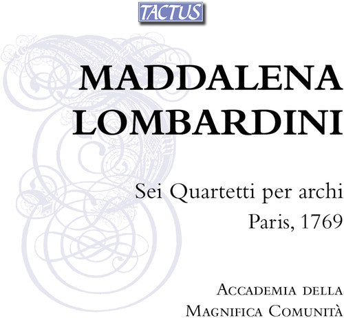 Lombardini Sirmen: String Quartets Nos. 1-6