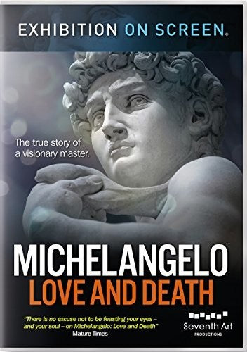 Exhibition on Screen - Michelangelo: Love and Death [DVD]