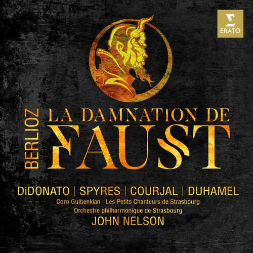 Berlioz: La Damnation de Faust / Spyres, DiDonato, Nelson, Strasbourg Philharmonic