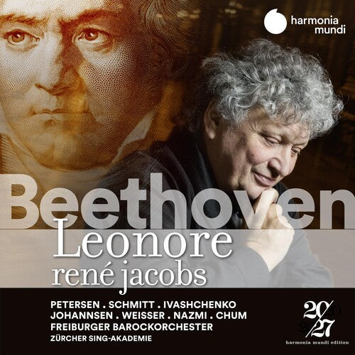 Beethoven: Leonore / Petersen, Schmitt, Jacobs, Freiburg Baroque