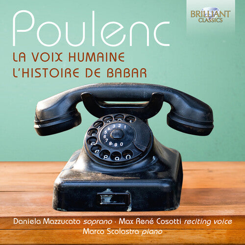 Poulenc: La voix humaine - L'histoire de Babar