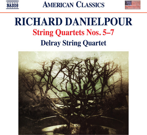 Richard Danielpour: String Quartets Nos. 5-7
