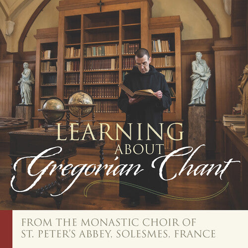 LEARNING ABOUT GREGORIAN CHANT