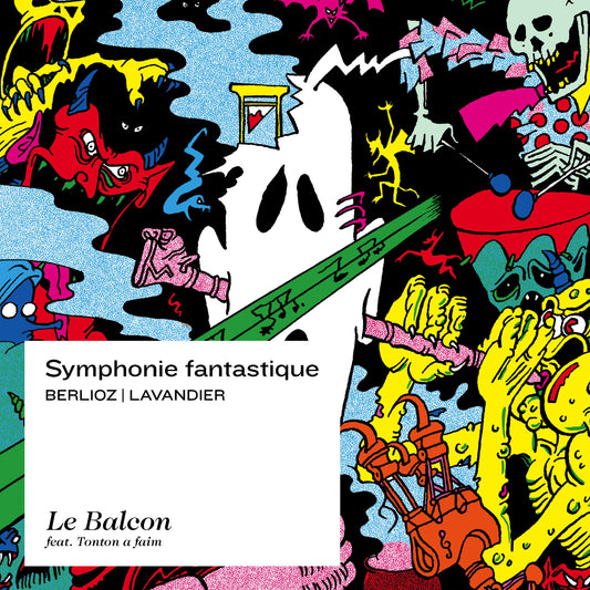 Berlioz: Symphonie Fantastique, Op. 14
