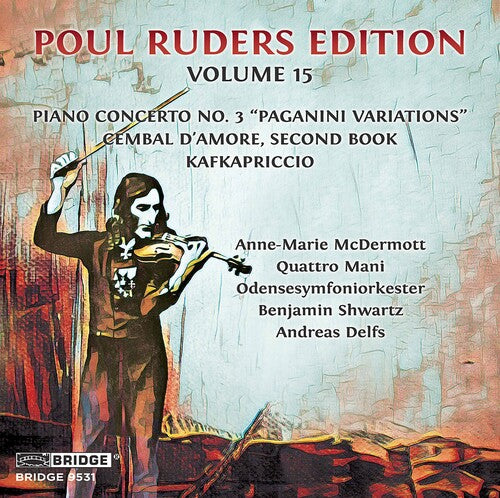 Music of Poul Ruders, Vol. 15