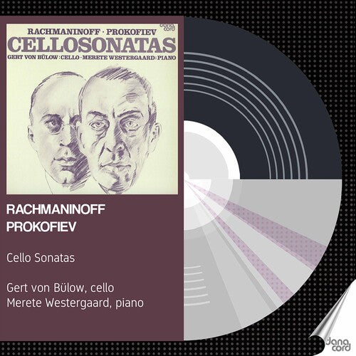 Rachmaninov - Prokofiev: Cello Sonatas
