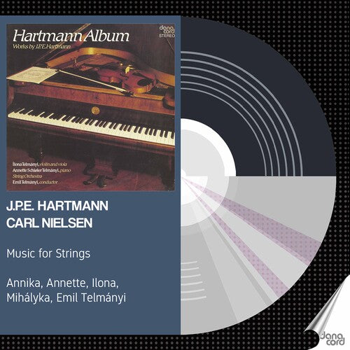 Hartmann - Nielsen: Music for Strings