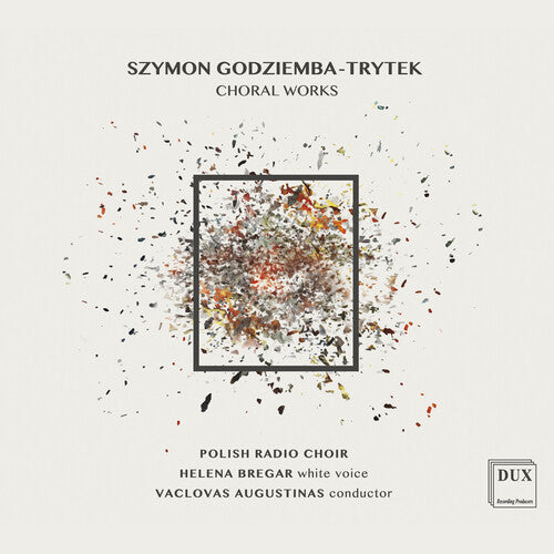 Godziemba-Trytek: Choral Works