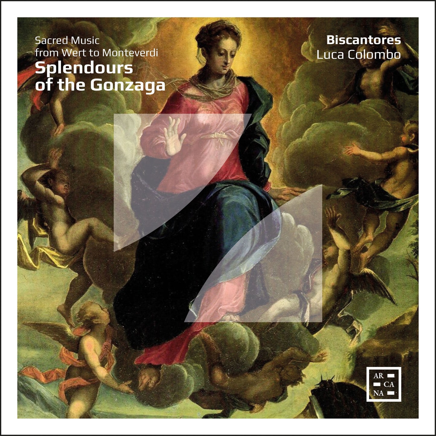 Splendours Of The Gonzaga - Sacred Music From Wert To Montev