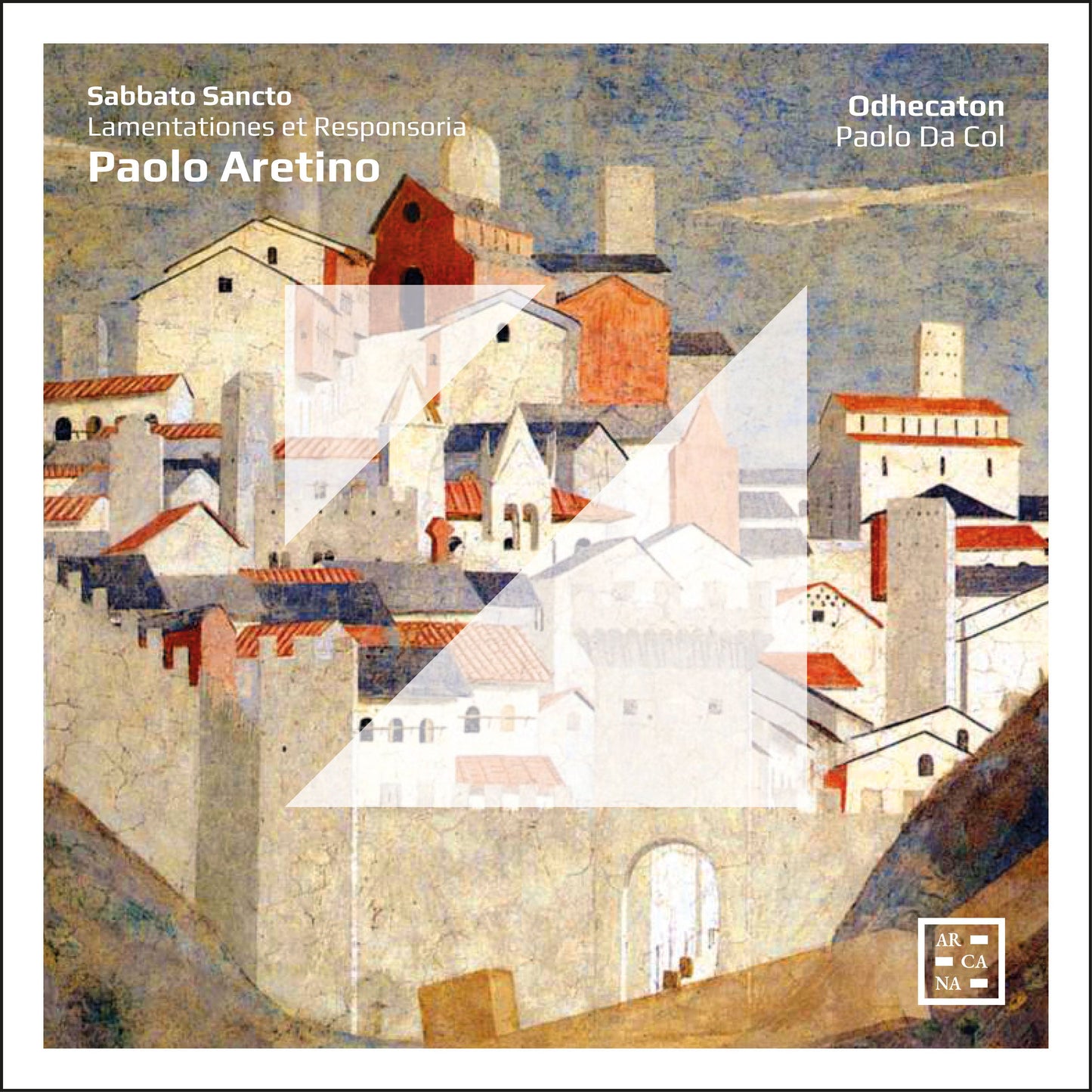 Aretino: Sabbato Sancto - Lamentationes et Responsoria
