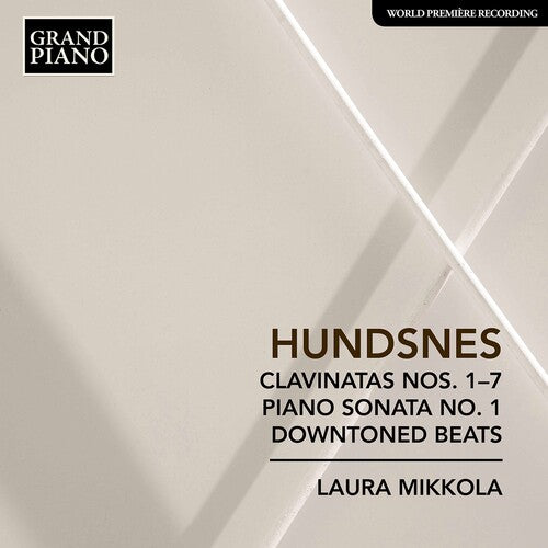 Hundsnes: Clavinatas Nos. 1-7 - Piano Sonata No. 1 - Downton