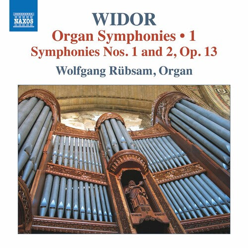 Widor: Organ Symphonies, Vol. 1