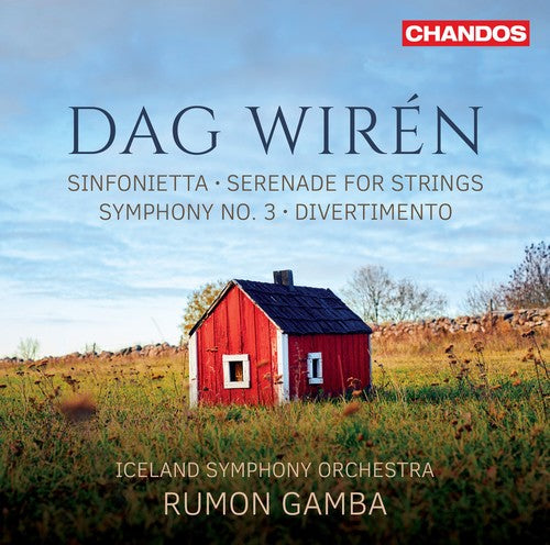 Wirén: Sinfonietta in C Major, Serenade, Symphony No. 3 & Di
