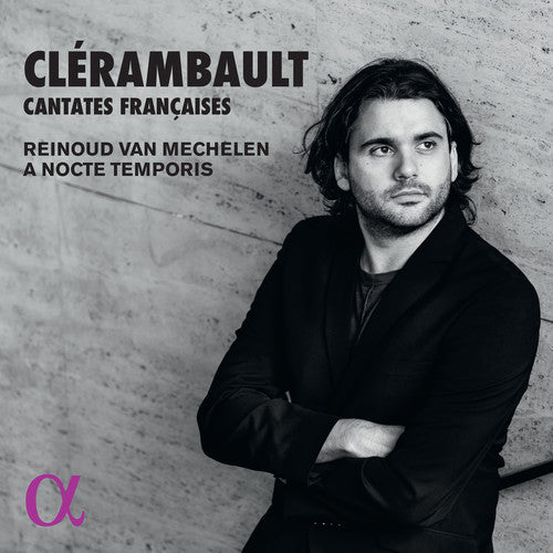 Clérambault: Cantates Françoises