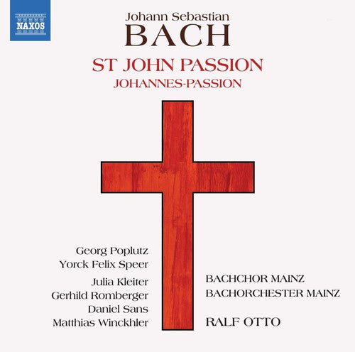 Bach: St. John Passion, BWV 245 (1749 Version)