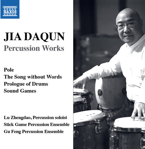 Daqun Jia: Percussion Works