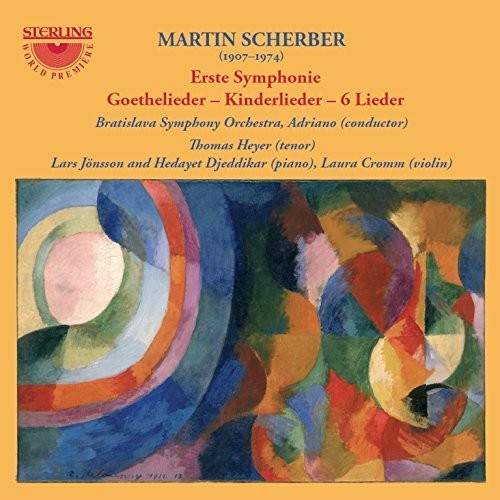 Scherber: Erste Symphonie - Goethelieder - Kinderlieder - 6
