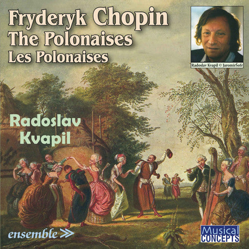 Chopin: The Polonaises / Kvapil