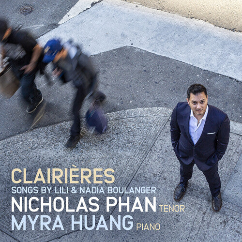 Clairières - Songs by Lili & Nadia Boulanger