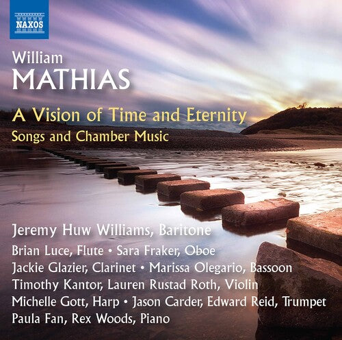 Mathias: A Vision of Time and Eternity - Songs and Chamber M