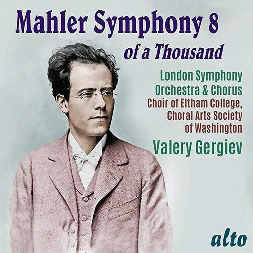 MAHLER: SYMPHONY NO. 8 "OF A THOUSAND"