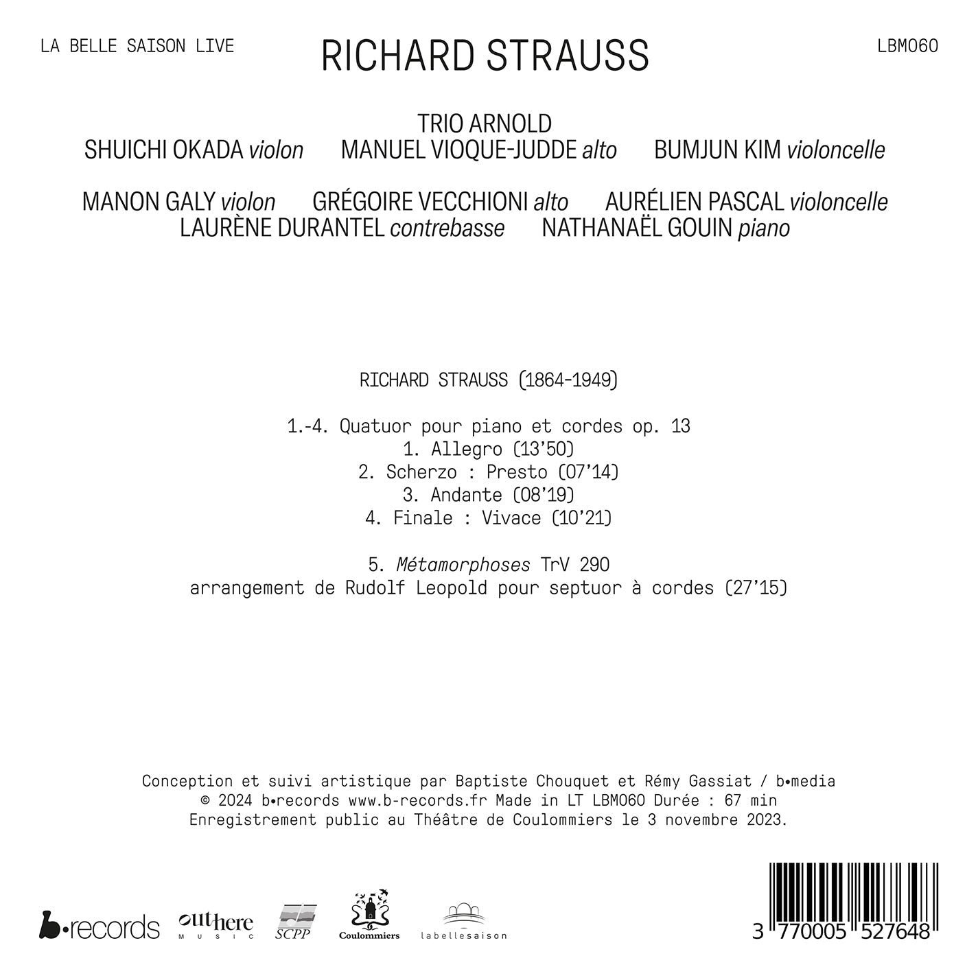 Strauss: Quatuor Pour Piano Et Cordes - Metamorphoses Pour S  Trio Arnold, Manon Galy, Gregoire Vecchioni, Aurelien Pascal, Laurene Durantel, Nathanael Gouin