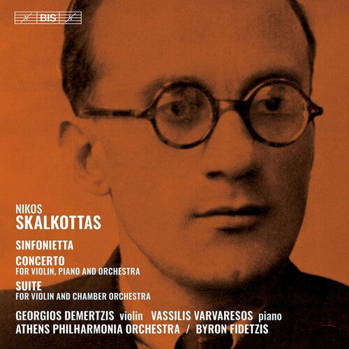 Nikos Skalkottas: Sinfonietta - Concerto for Violin, Piano a