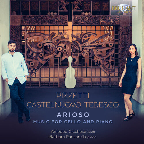 Pizzetti - Castelnuovo Tedesco: Arioso (Music for Cello and
