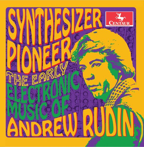 Rudin: Synthesizer Pioneer - The Early Electronic Music