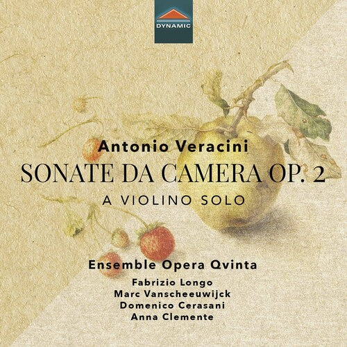 Veracini, A.: Sonate da camera, Op. 2, a violino solo