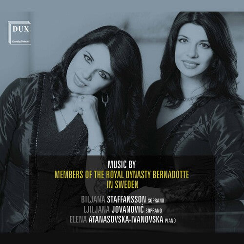 Music by the Members of the Royal Dynasty Bernadotte in Swed