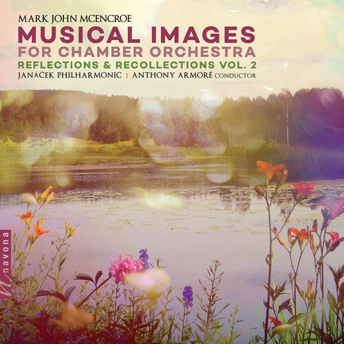 Musical Images for Chamber Orchestra: Reflections and Recoll