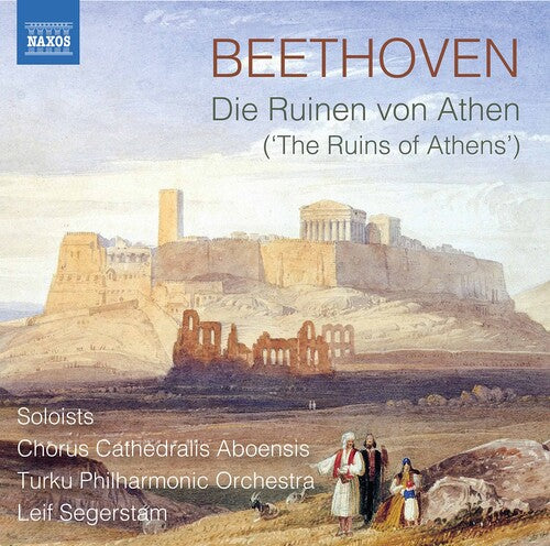 Beethoven: Die Ruinen von Athen (The Ruins of Athens)