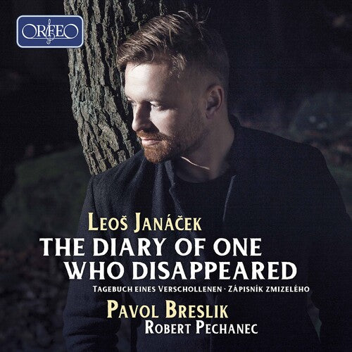 Janácek: The Diary Of One Who Disappeared