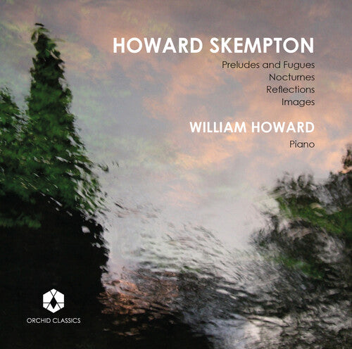 Howard Skempton: Preludes and Fugues - Nocturnes - Reflectio