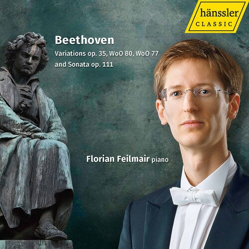 Beethoven: Variations Op. 35, WoO 80, WoO 77 & Piano Sonata,