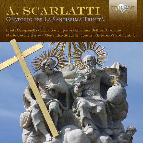 Scarlatti: Oratorio per La Santissima Trinità