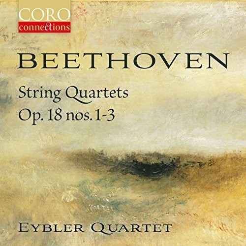 Beethoven: String Quartets, Op. 18, Nos. 1-3