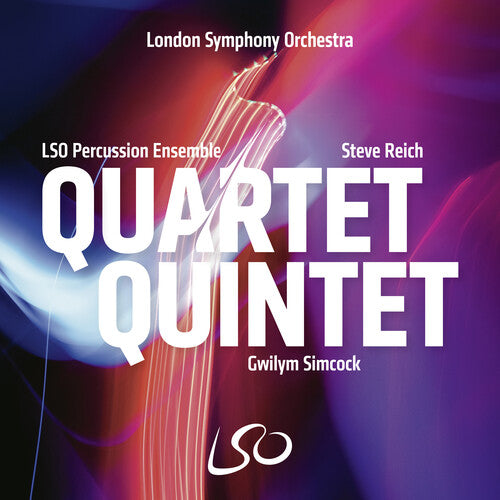 Reich: Quartet - Simcock: Quintet / LSO Percussion Ensemble, London Symphony
