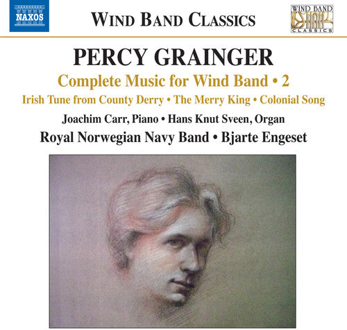 Grainger: Complete Music for Wind Band, Vol. 2