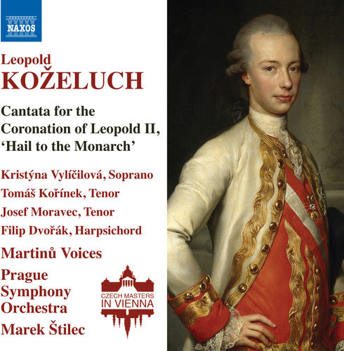Koželuch: Cantata for the Coronation of Leopold II
