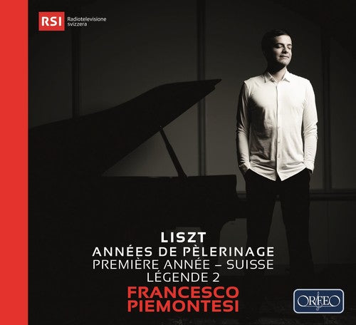 Liszt: Années de pèlerinage I, S. 160 "Suisse" & Légende No.